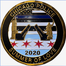 Chicago Police 2020 Summer of Love, Chicago Riots Veteran Challenge Coin 2” picture