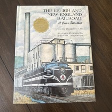 Lehigh and New England Railroad Hardcover Book By Douglas Lilly SEALED picture