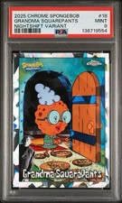 2025 Topps Chrome SponeBob #18 Grandma SquarePants Nigh Shift Manager PSA 9 picture